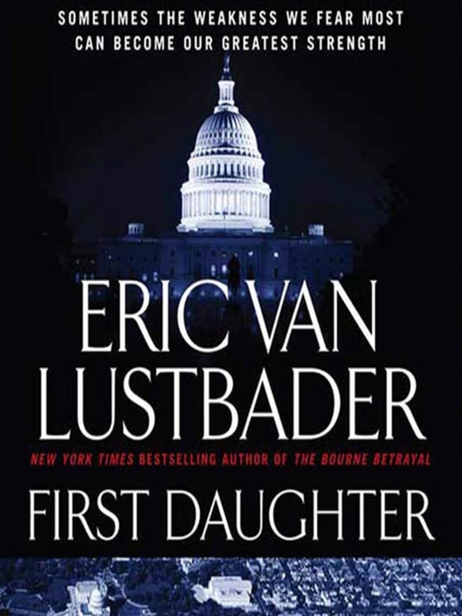 Title details for First Daughter by Eric Van Lustbader - Available